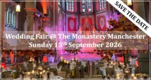 Monastery manchester wedding fair